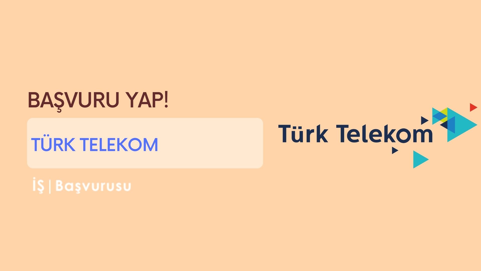 Türk Telekom İş Başvurusu ve Personel Alımı 2022