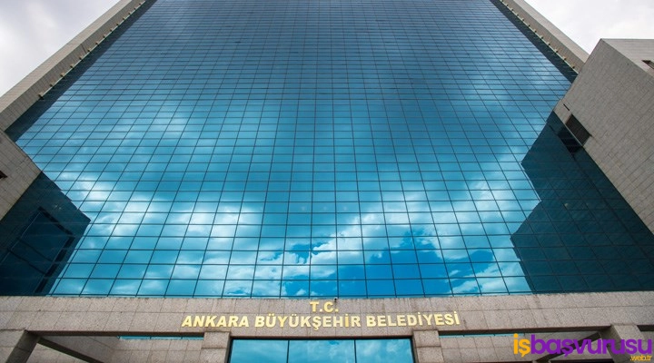 Ankara Büyükşehir Belediyesi İş İlanları ve Personel Alımları 2022