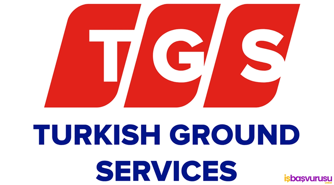 TGS İş Başvurusu ve Personel Alımı 2022