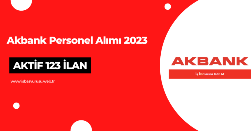 Akbank Personel Alımı 2023