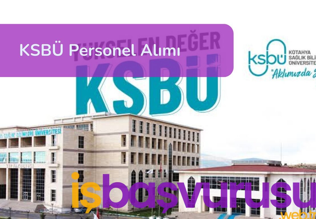 Kütahya Sağlık Bilimleri Üniversitesi 25 Personel Alımı İlanı