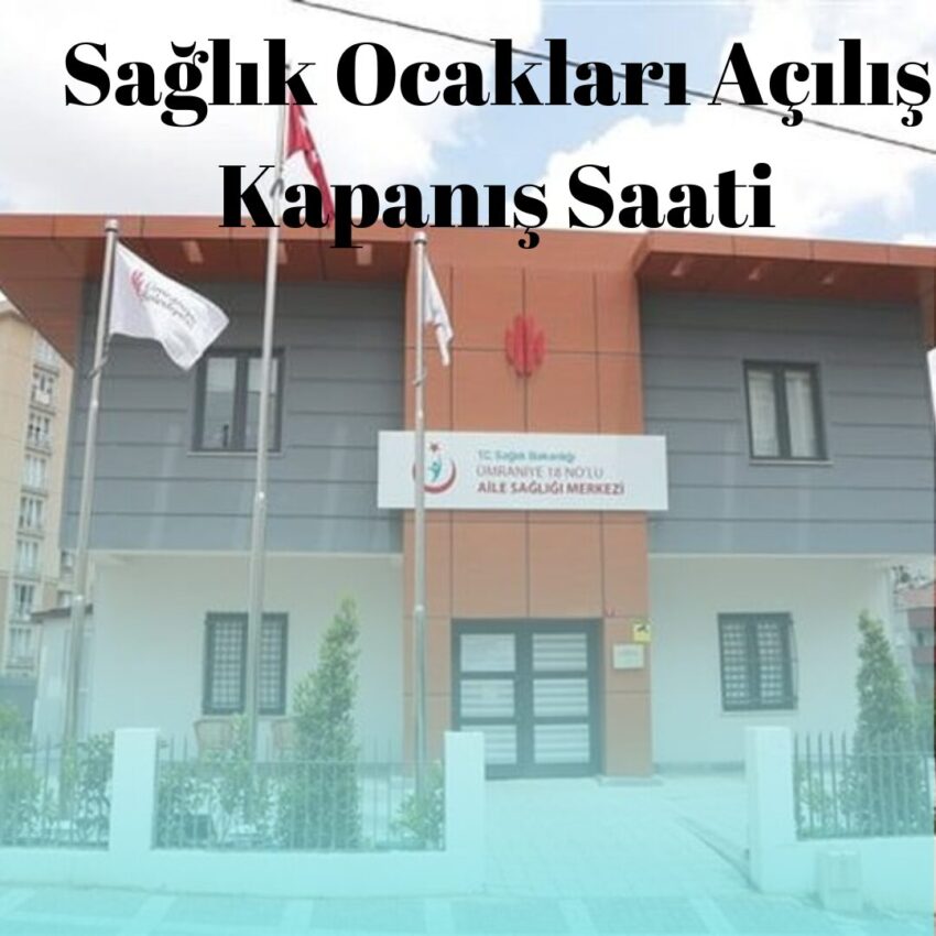 Sağlık Ocakları Çalışma Saati