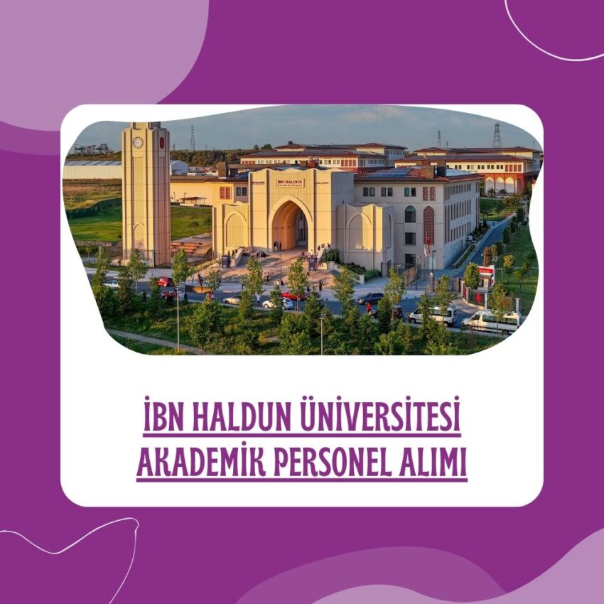 İbn Haldun Üniversitesi Akademik Personel Alımı