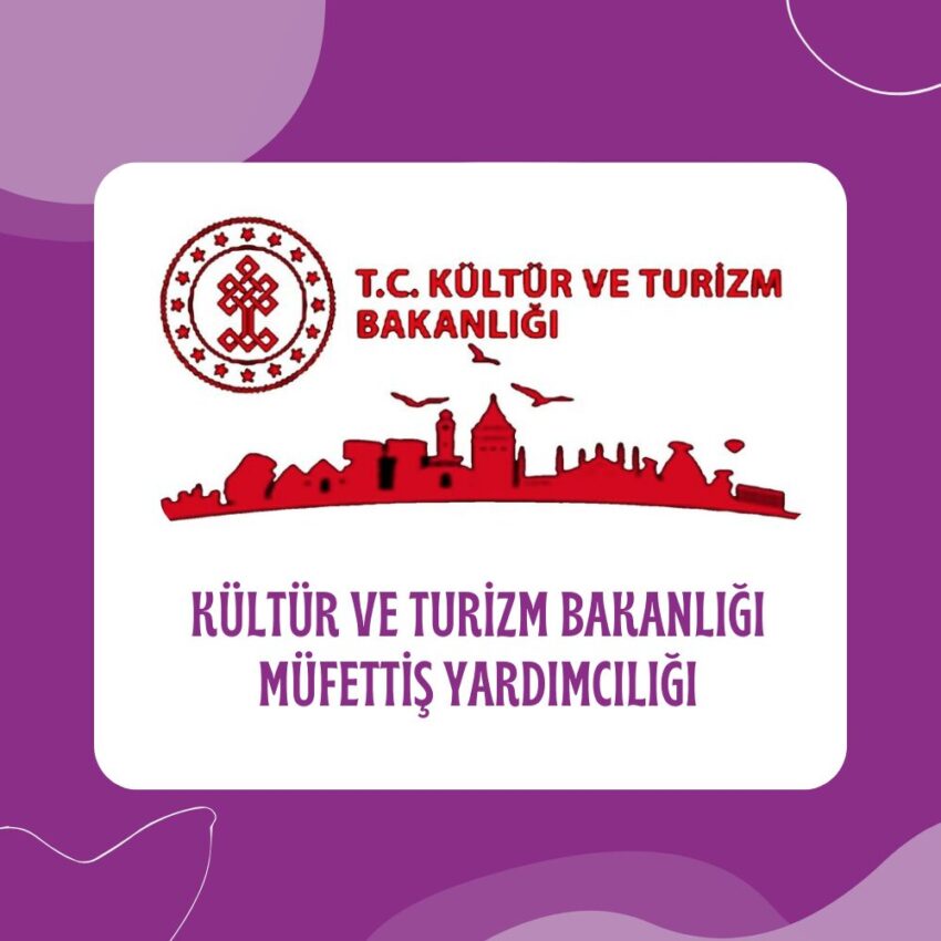 Kültür ve Turizm Bakanlığı Müfettiş Yardımcılığı Sınavı 2025