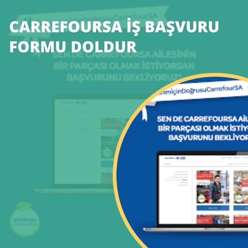 CarrefourSA İş Başvuru Formu Doldur 2025