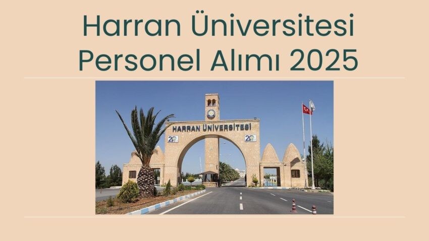 Harran Üniversitesi Personel Alımı 2025